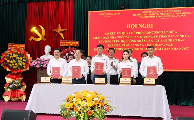 Kiểm toán nhà nước ký Quy chế phối hợp với TP. Đà Nẵng và tỉnh Quảng Ngãi